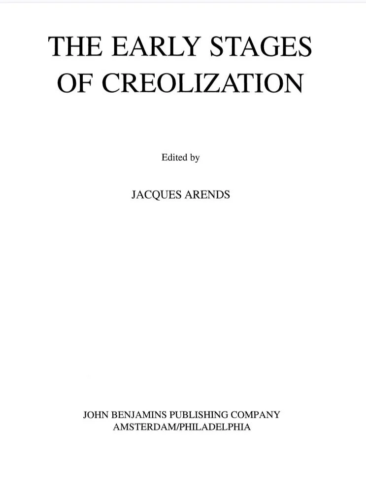 The Early Stages Of Creolization edited by Jacques Arends