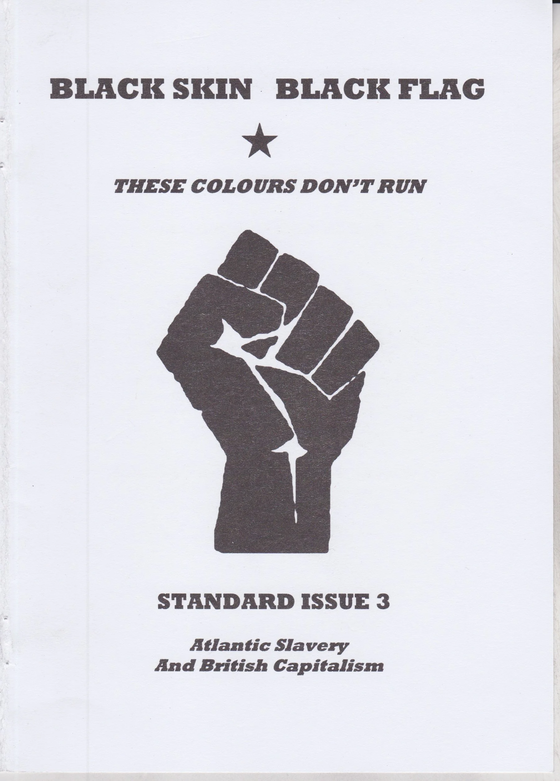 Black Skin Black Flag 3: Atlantic Slavery and British Capitalism