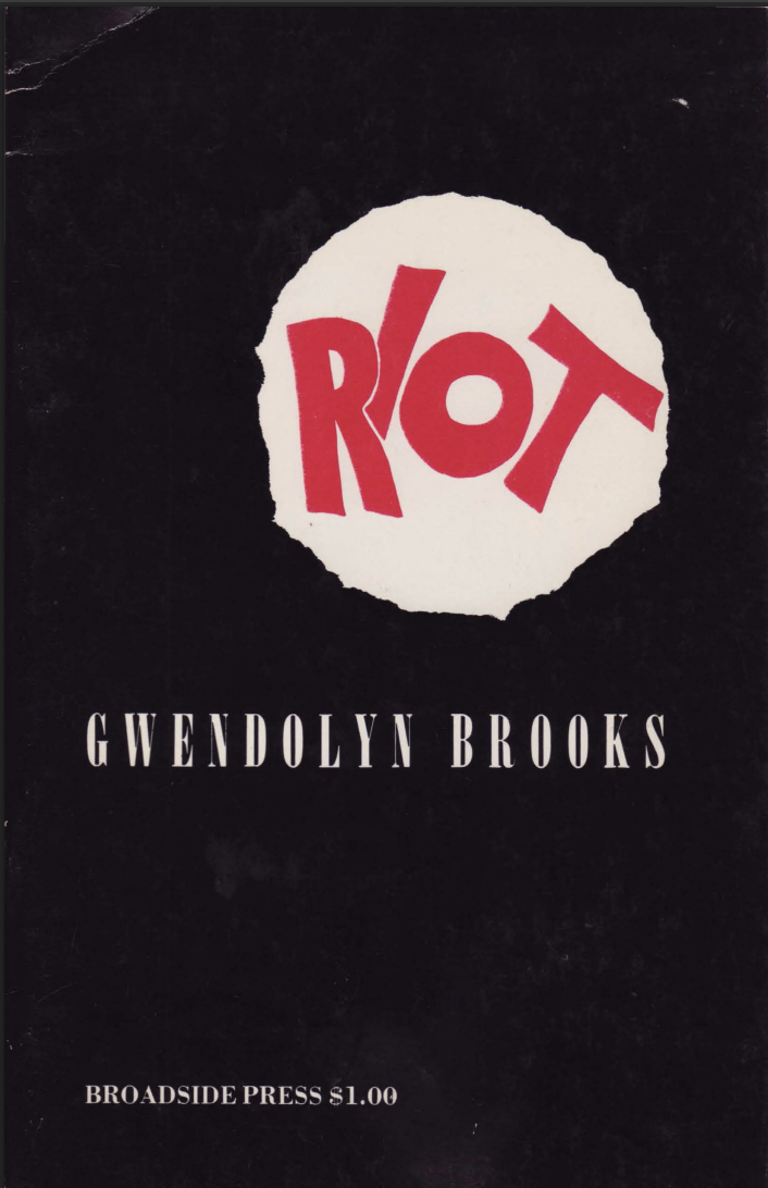 RIOT by Gwendolyn Brooks 