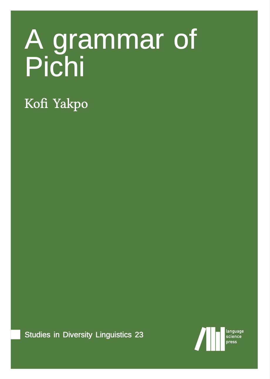 A grammar of Pichi by Kofi Yakpo