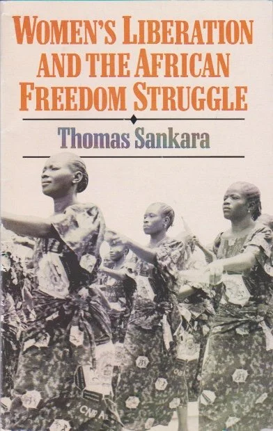 Women's Liberation And The African Freedom Struggle by Thomas Sankara 