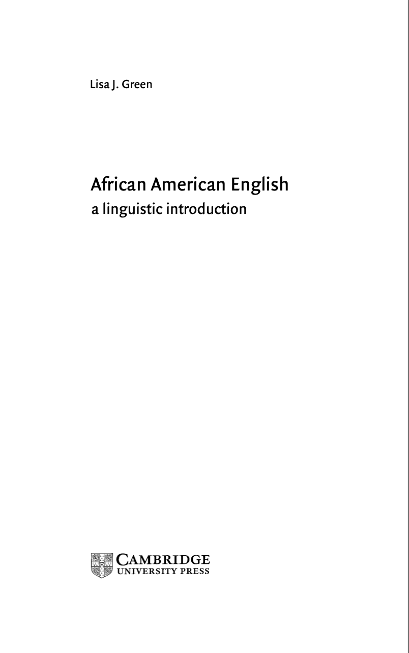 African American English: a linguistic introduction by Lisa J. Green