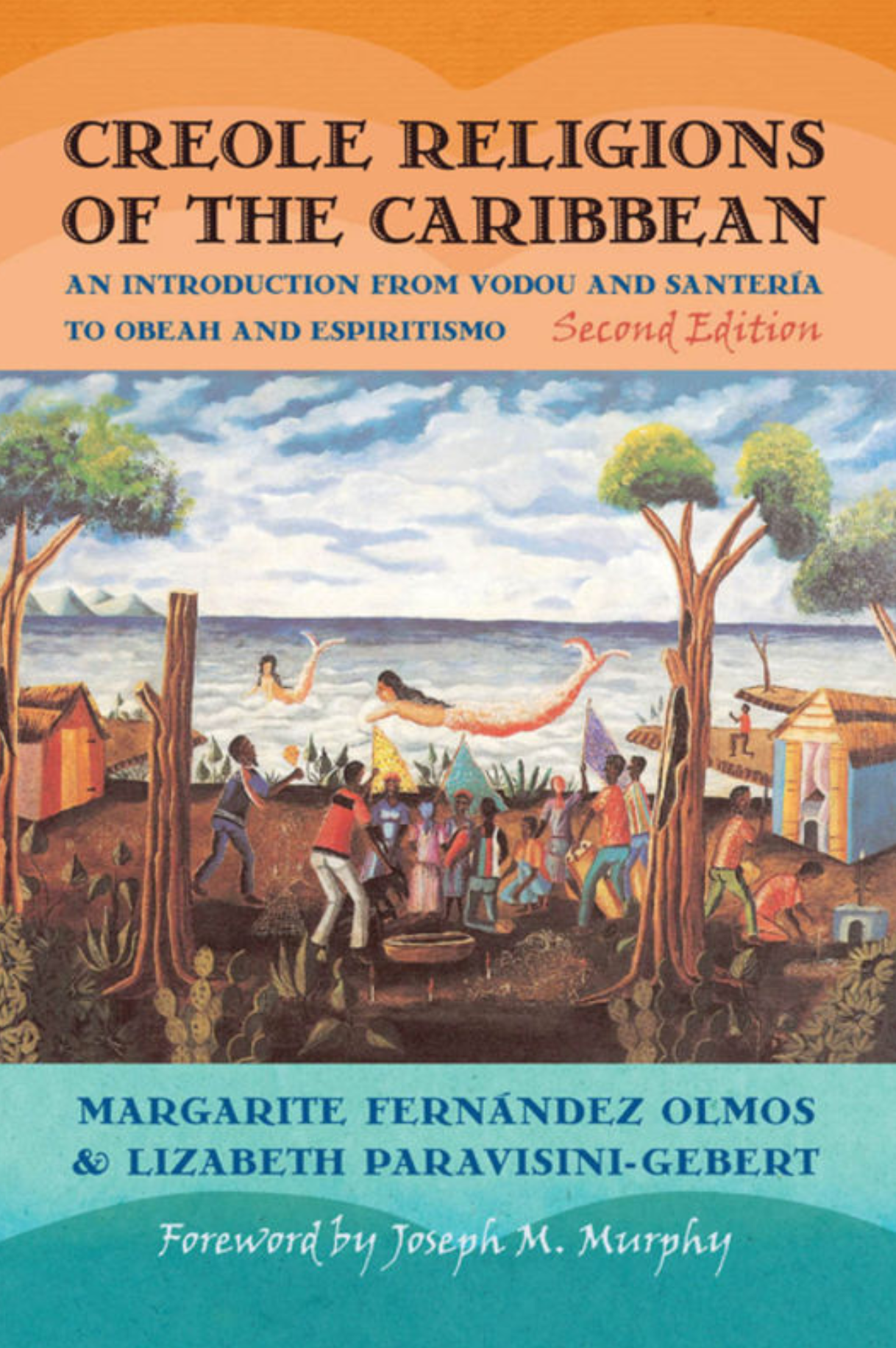 Creole Religions of the Caribbean_ An Introduction From Vodou  Santeria to Obeah and Espiritismo - Margarite Fernandez Olmos