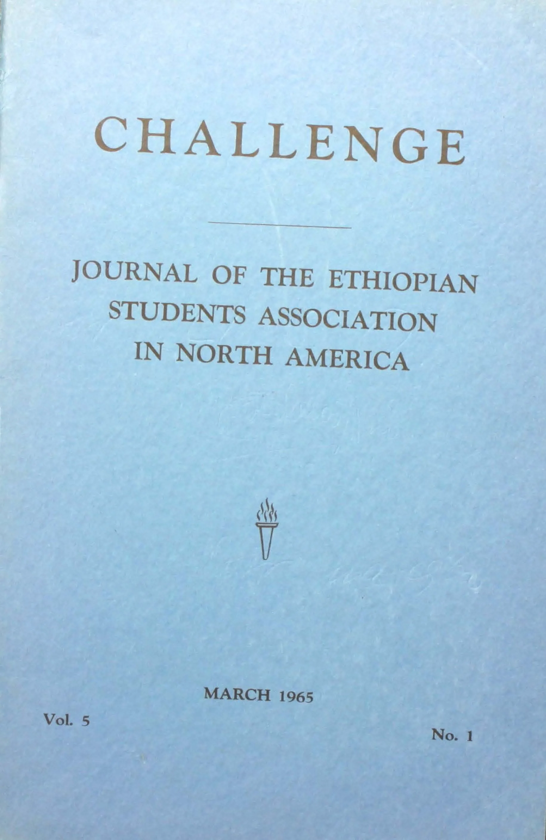 Challenge: Journal of Ethiopian Students Association in North America, Vol.5, No.1 — March.1965