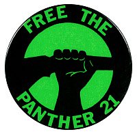 BLACK PANTHERS, 1970.
Free The Panther 21. Button supporting twenty-one Black Panther members who were arrested and falsely accused of planned coordinated bombing and long-range rifle attacks on two police stations in NYC in 1969 were all acquitted b