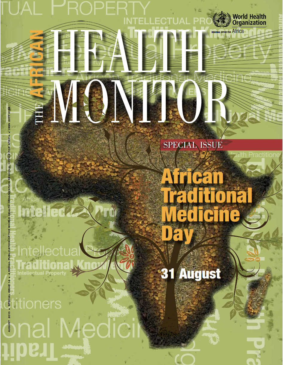 The African Health Monitor Special Issue: African Traditional Medicine Day