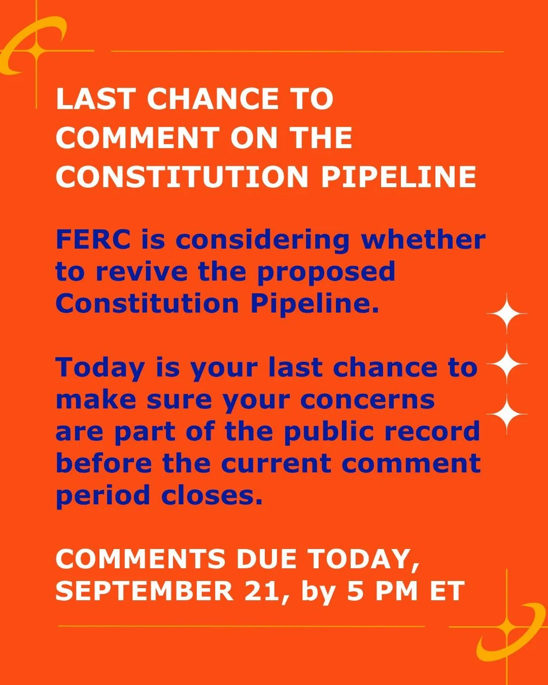 Today is the deadline to speak up on the proposed Constitution Pipeline.

FERC is accepting public comments on its 2026 Environmental Assessment until 5 PM ET today, September 21. 

This is your opportunity to raise concerns, share local knowledge, i