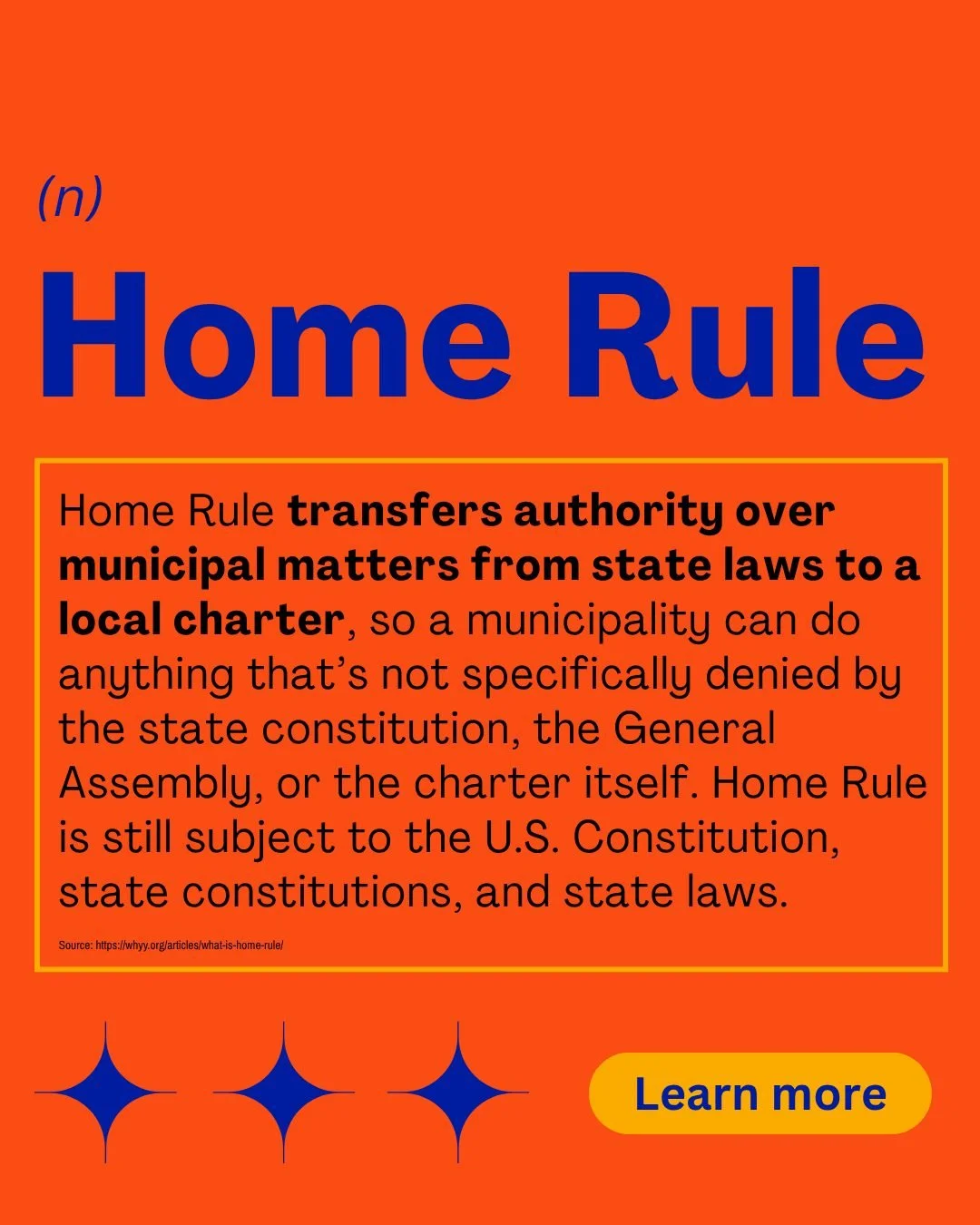 Who should have the power to make decisions about what happens in your community?

Home Rule gives some municipalities greater authority to govern themselves and respond to local needs. Pennsylvania is one of many states that offer some form of Home 