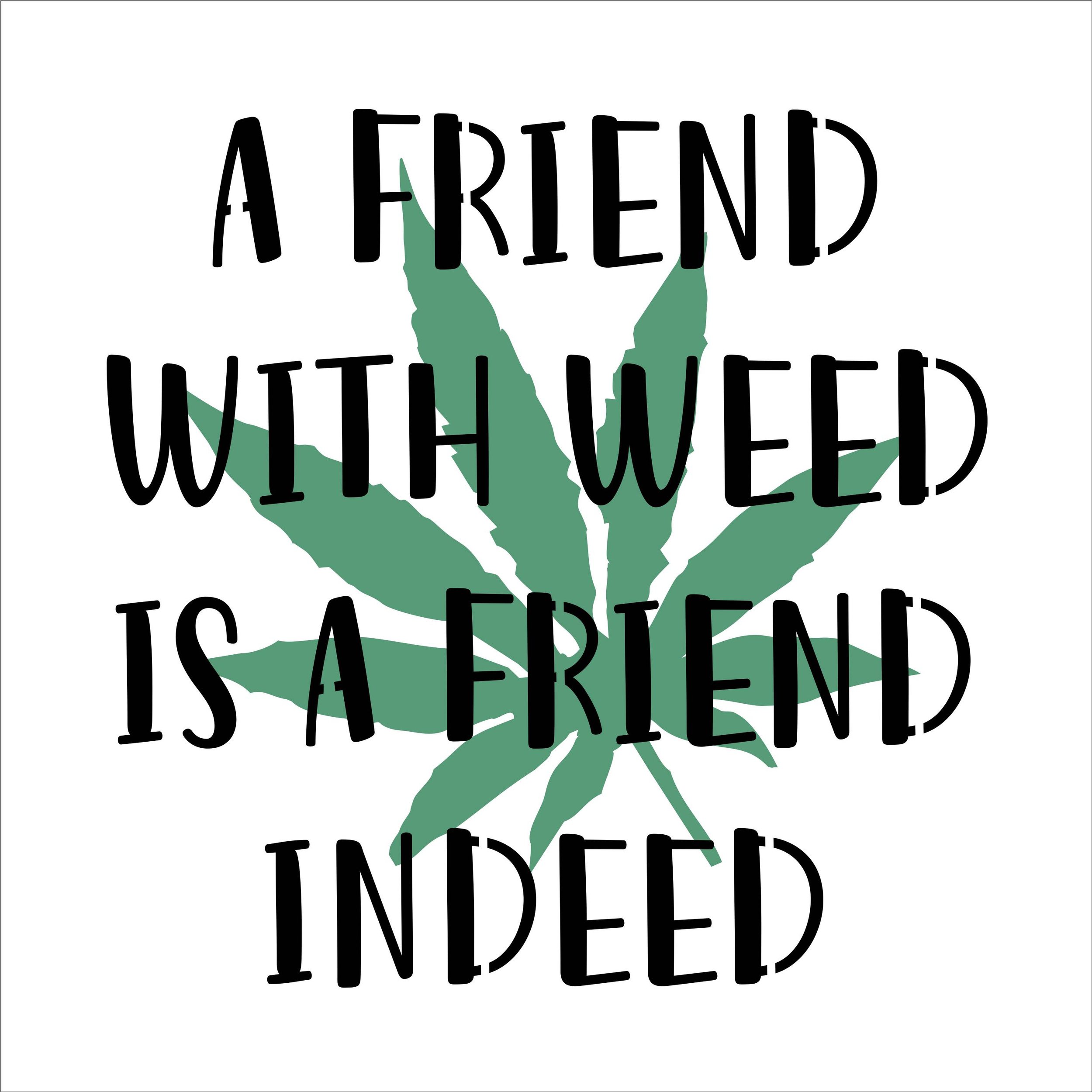 9040_FRIEND_WITH_WEED.jpg