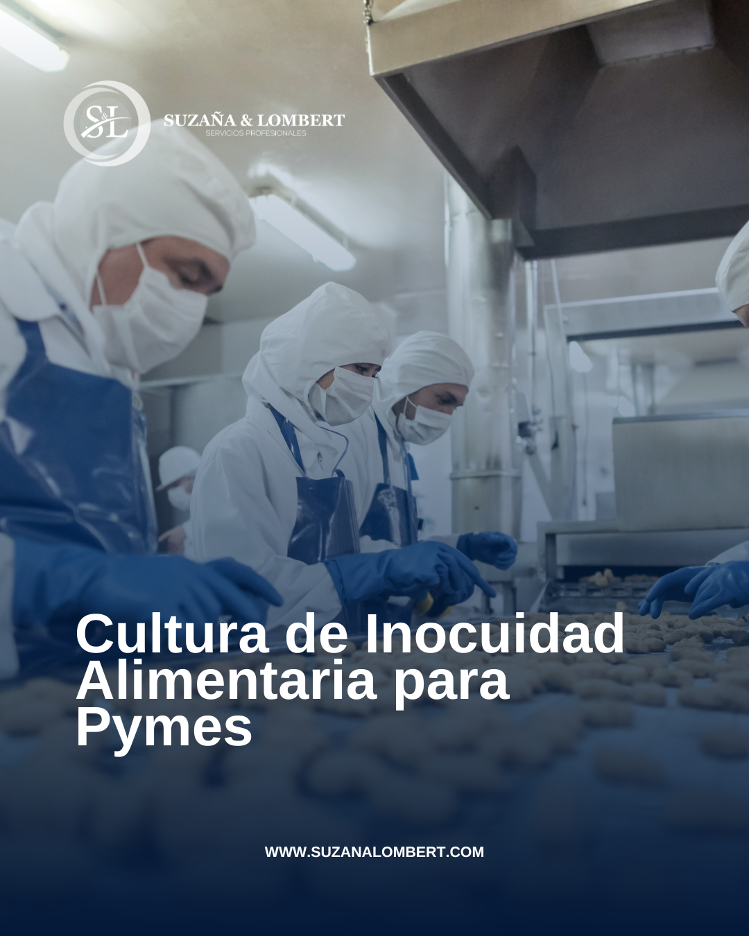 Cultura de Inocuidad Alimentaria para Pymes