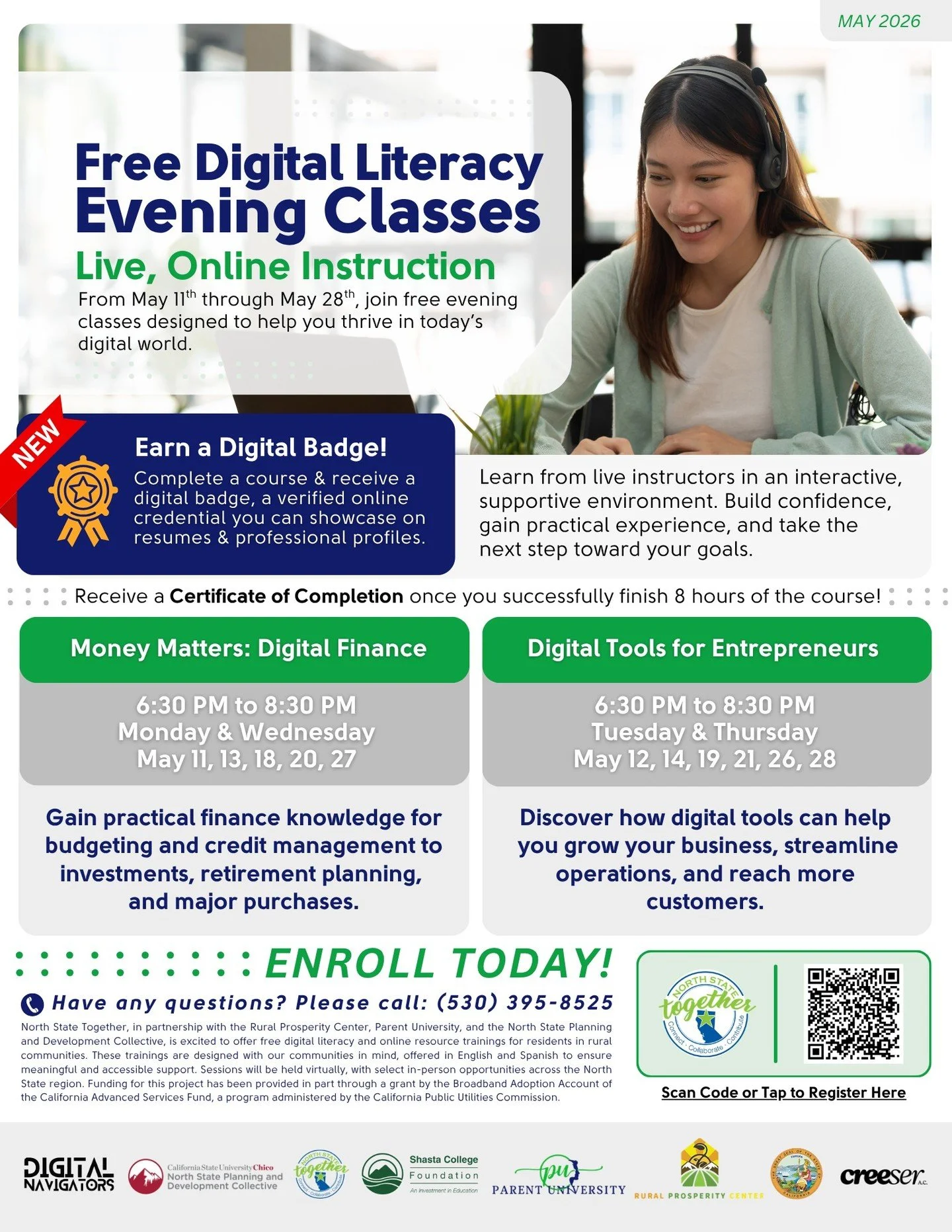 FREE Digital Literacy workshops through North State Together will continue throughout May, Monday through Thursday evenings from 6:30 to 8:30 PM.

May workshops include Digital Finance and Tools for Entrepreneurs.

This series will continue into July