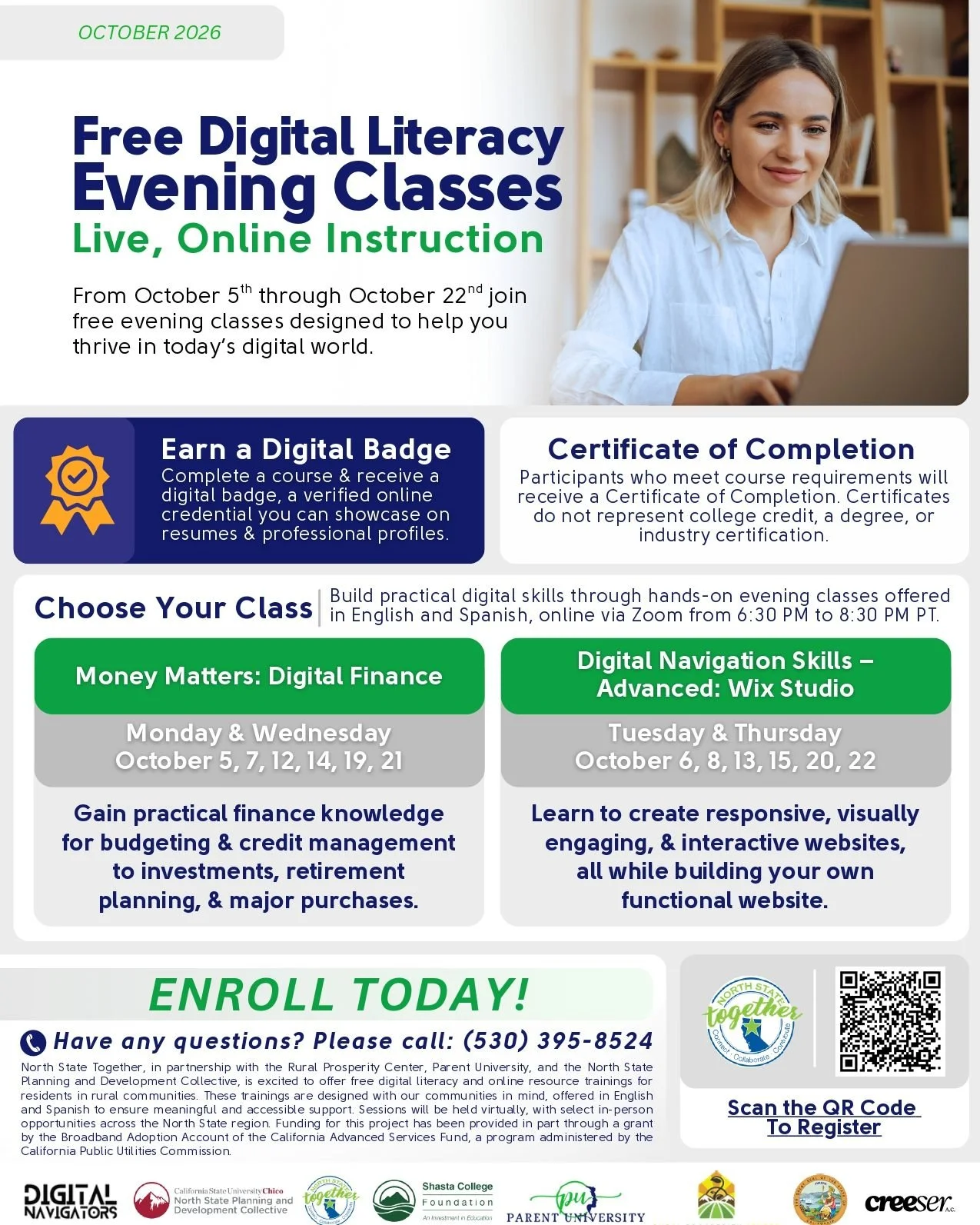 North State Together's FREE Digital Literacy workshops continue through the month of October. Online workshops are hosted Monday through Thursday evening, from 6:30 p.m to 8:30 p.m.

October sessions educate participants on Money Matters: Digital Fin