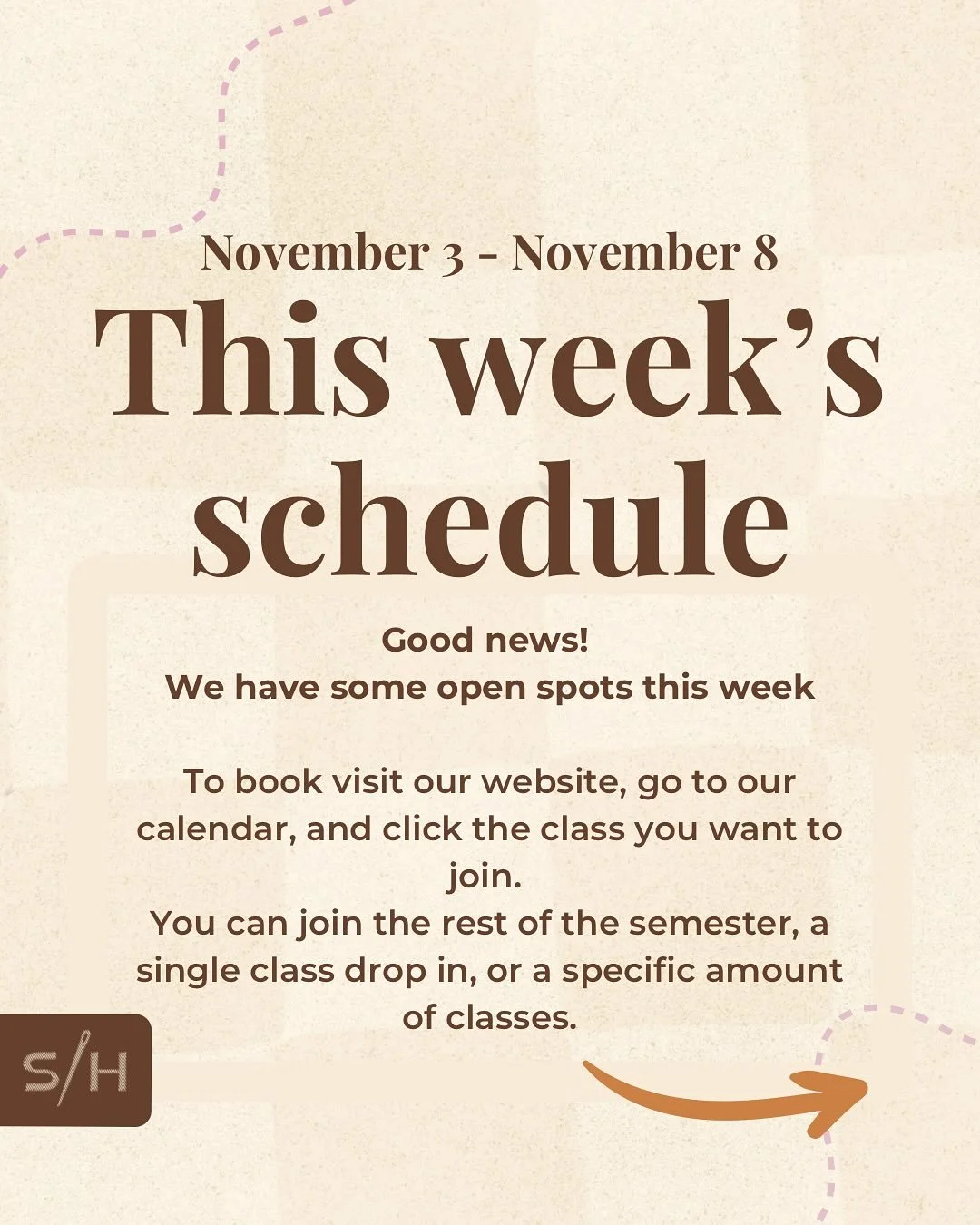 Happy Monday 🌞
We have a couple spots available this week!
Grab a spot by going to StitchHouseStudio.com, click our calendar, find the class you want, and select from the options how many classes you want. You can book a single class Drop-In, multip