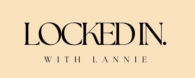 Locked In With Lannie