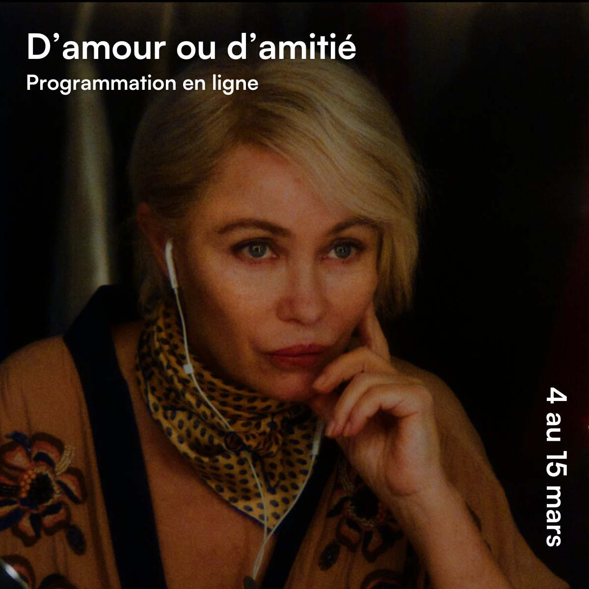 D'amour et d'amitié | En ligne | 4 au 15 mars 2026