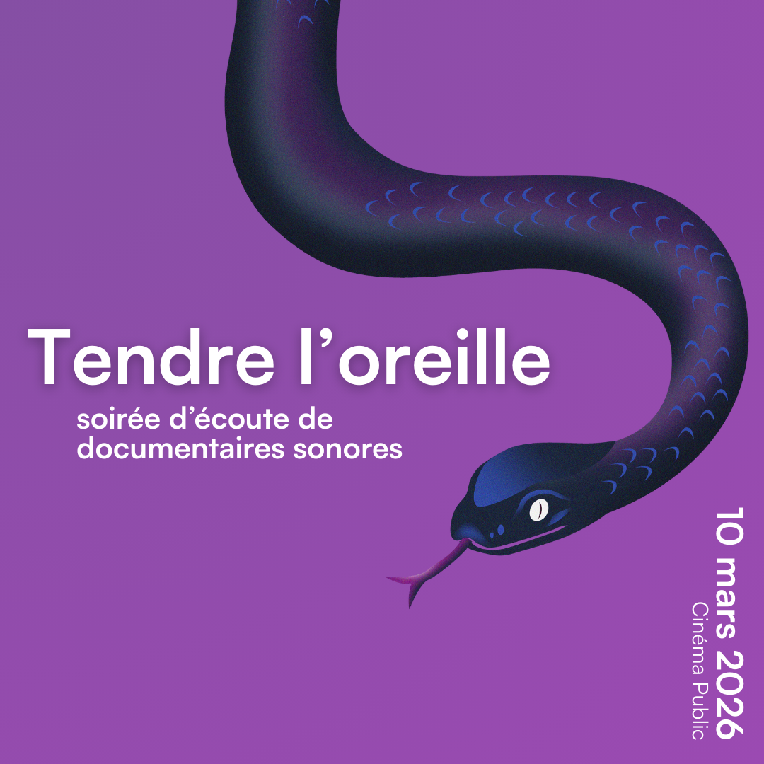 10 mars 2026  -  Tendre l’oreille : soirée d’écoute de documentaires sonores