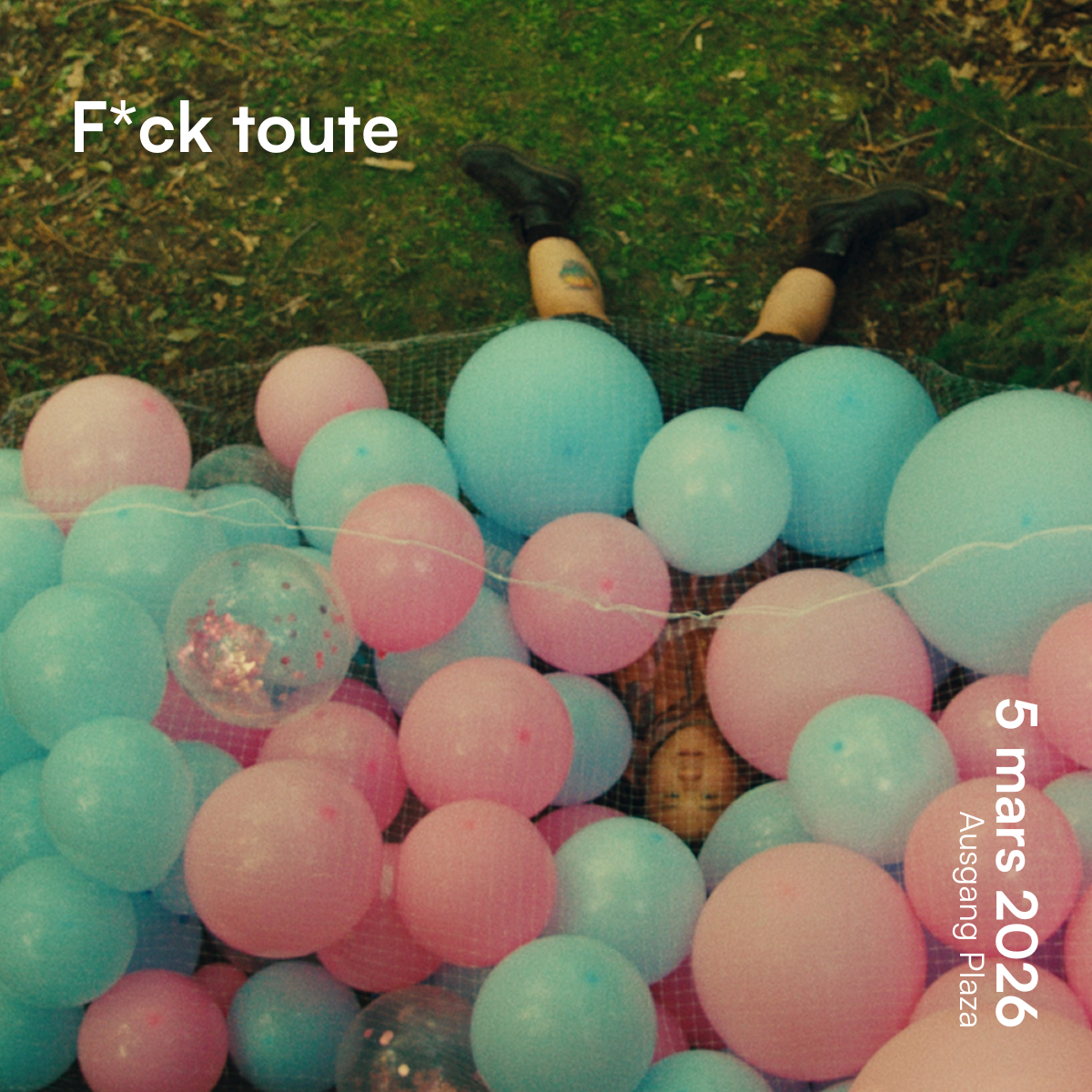 F*ck toute | 5 mars 2026