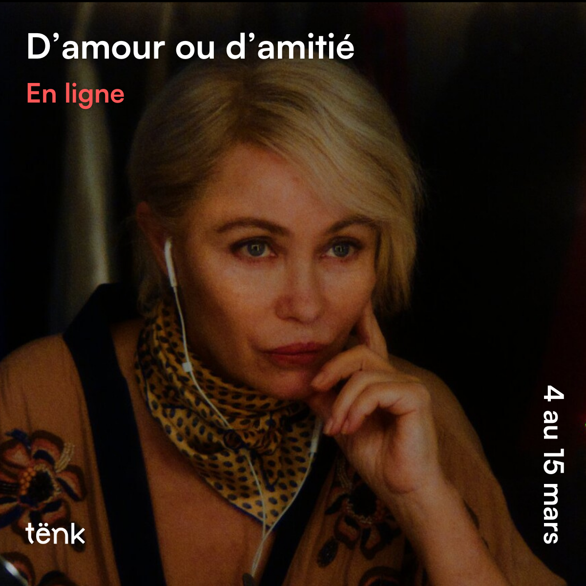 D'amour et d'amitié | En ligne | 4 au 15 mars 2026