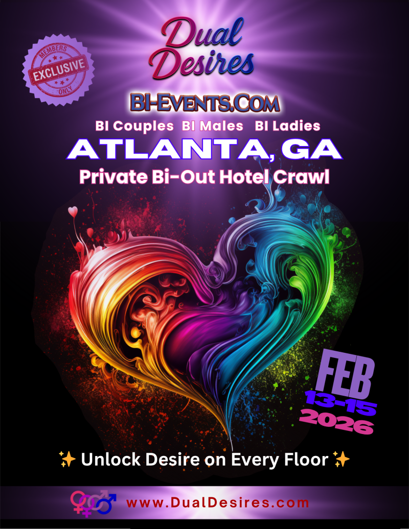 Event poster for Dual Desires Bi-Events.com in Atlanta, Georgia, from February 13-15, 2026, featuring colorful hearts and a black background.