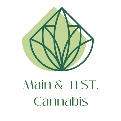 Main&amp; 41  ST. Cannabis