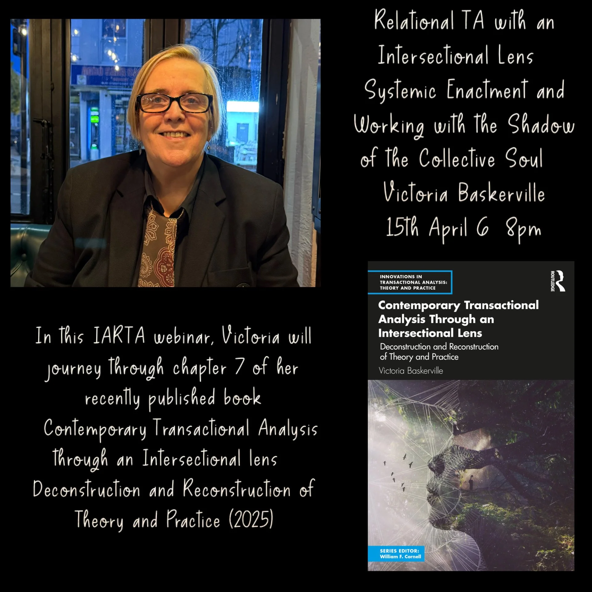Photograph of Victoria Baskerville sitting indoors, wearing glasses, a dark blazer, and a patterned tie, smiling at the camera. Adjacent is a black background with white handwritten-style text describing her upcoming webinar and book, and a paperback book cover titled 'Contemporary Transactional Analysis Through an Intersectional Lens' by Victoria Baskerville, with a design of a silhouette of a woman's face and interconnected lines and trees in the background.
