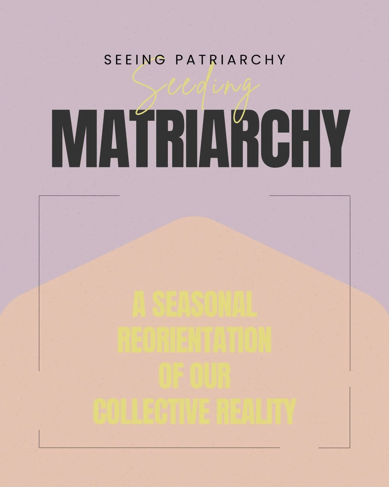 Seeing Patriarchy / Seeding Matriarchy is the blending of my work:
&zwnj;
✋ On the one hand, I&rsquo;m an acupuncturist. The elements of Chinese medicine are foundational to my professional skills.
&zwnj;
🤚 On the other hand, I&rsquo;m a neurodiverg
