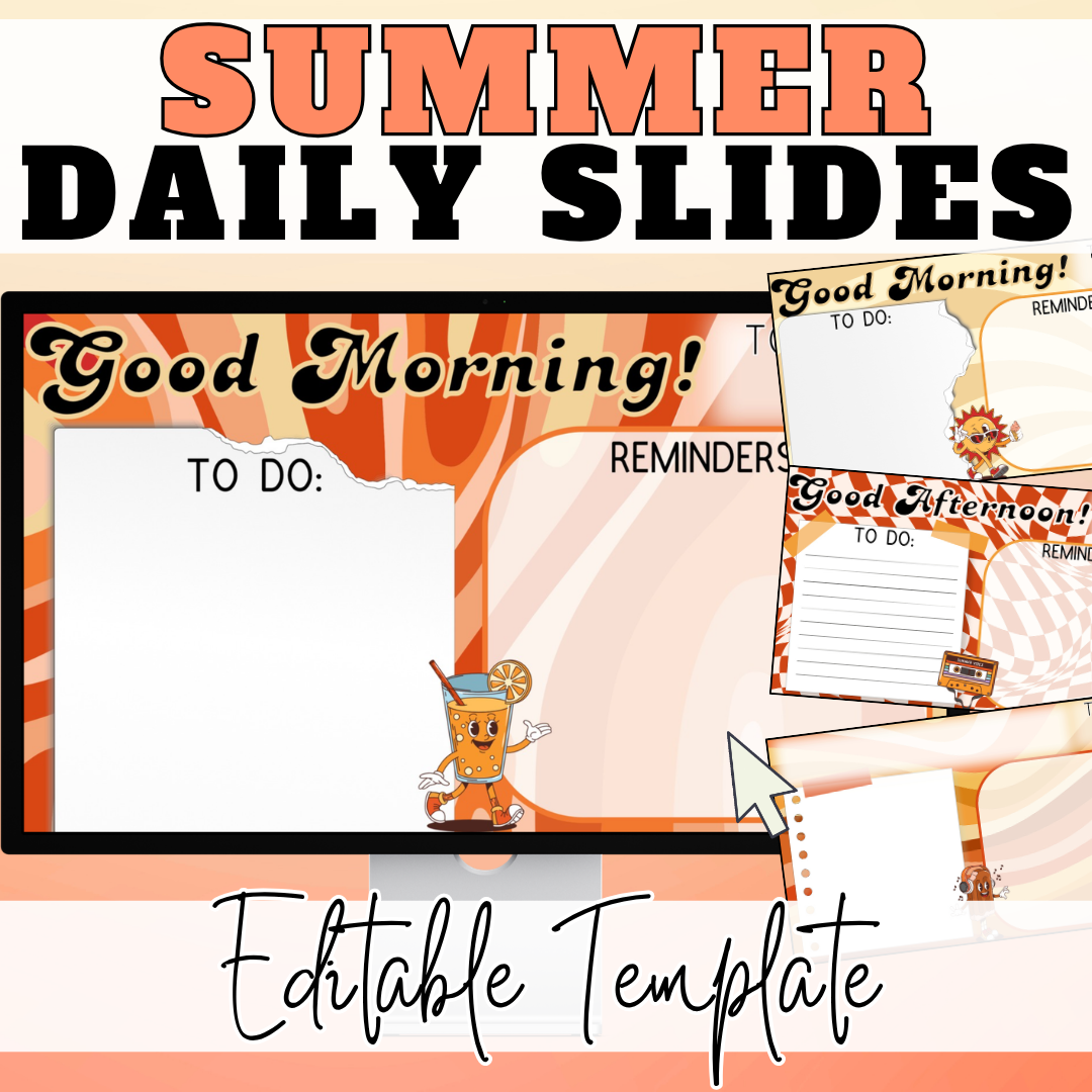 Summer Daily Slides Template | June & July Morning Slides | Editable Classroom Agenda Slides | Summer Classroom Management