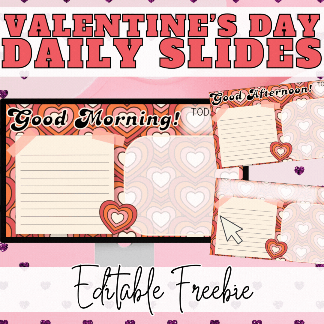 Editable Valentine's Day Classroom Slides: The Perfect February ...