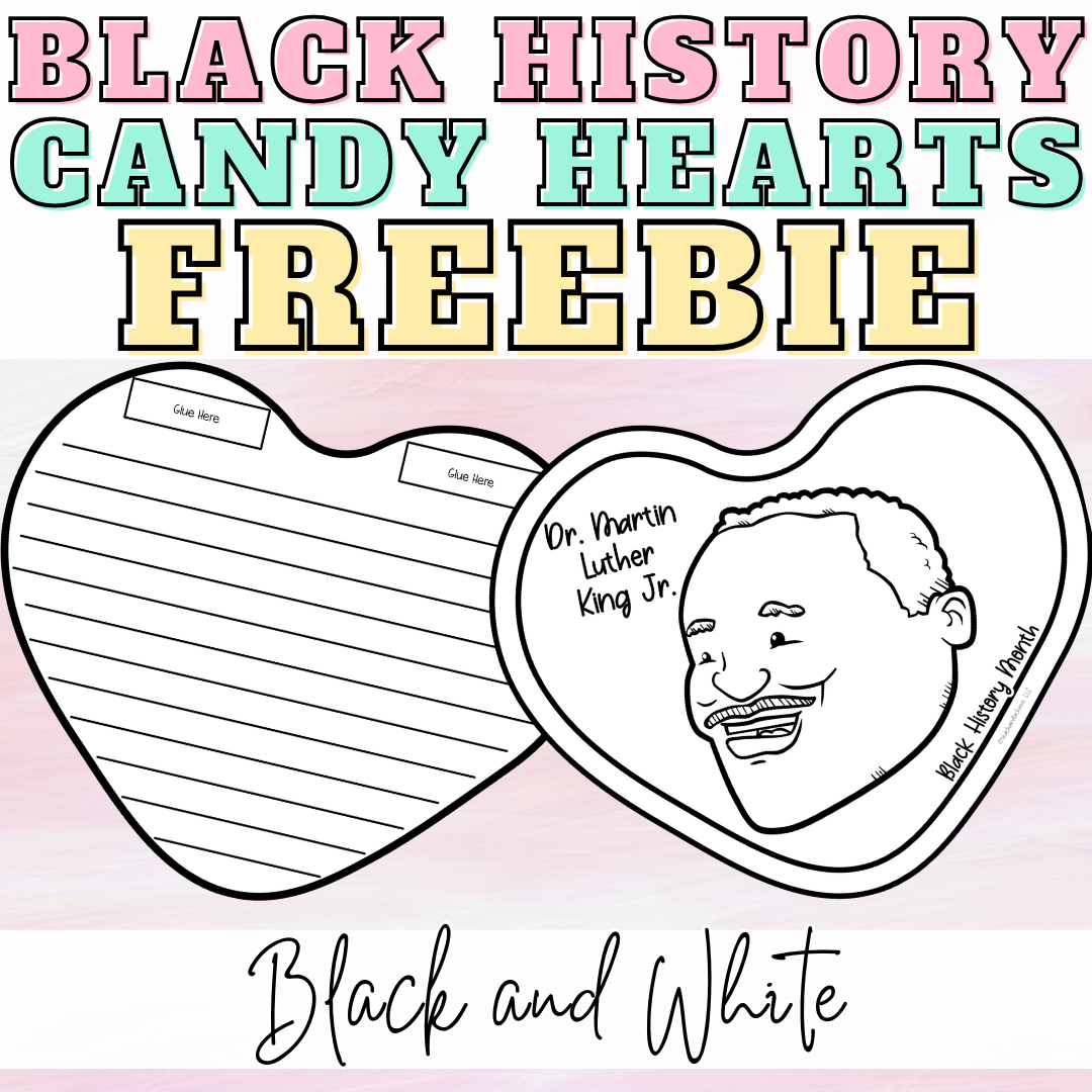 Free Valentine’s Day &amp; Black History Month Printable: Dr. Martin Luther King Jr. Conversation Candy Heart