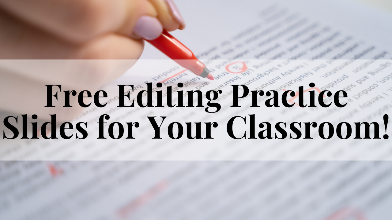 Sentence Editing/Correcting Practice + 20 Free Slides to Use in Your Classroom