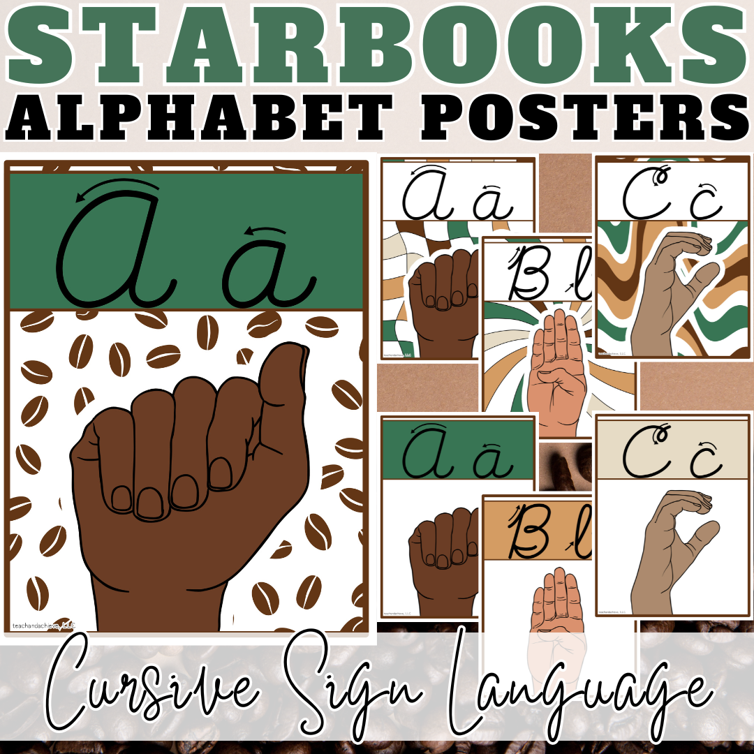 Starbooks Coffee Classroom Cursive Alphabet Posters with ASL Sign Language | Coffee Theme Decor