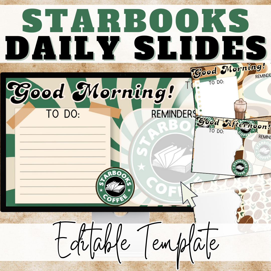 Editable Starbooks Daily Agenda Slides Template | Coffee Classroom Morning Slides
