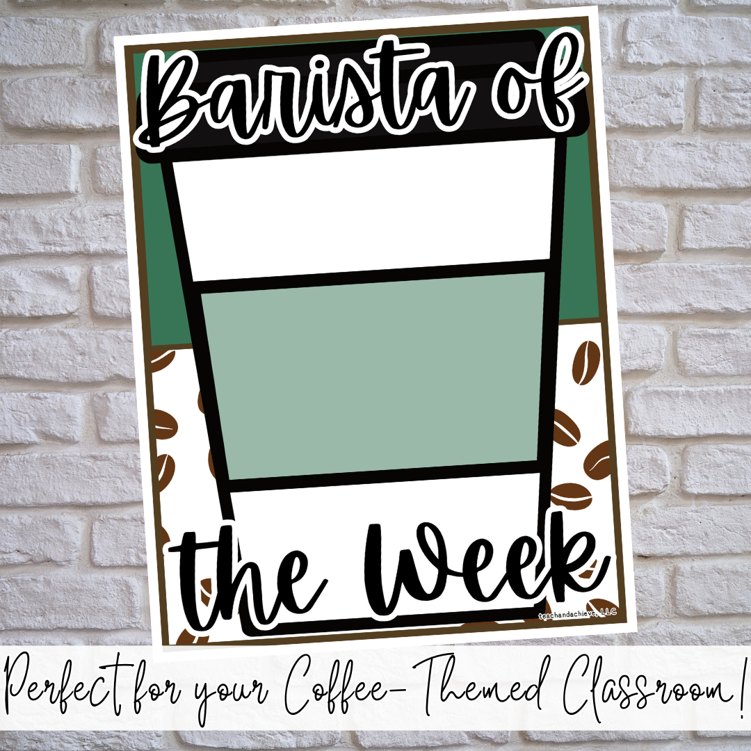 FREE Starbooks Coffee Classroom Student of the Week Display | Barista of the Week