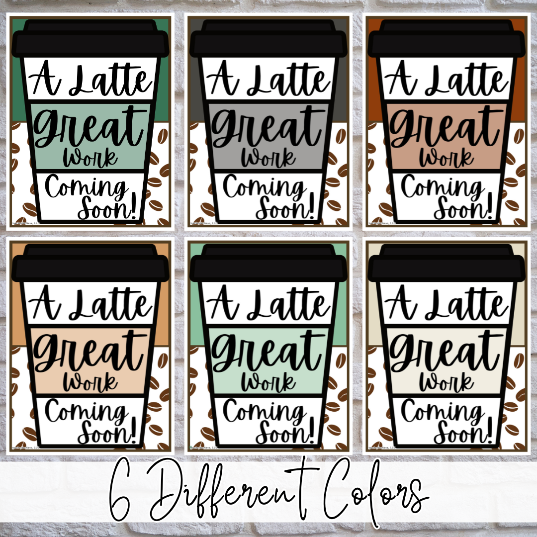 Starbooks Great Work Coming Soon Display Sign | Coffee Classroom Decor