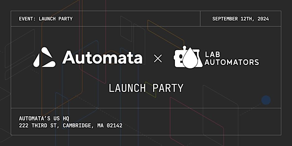 Lab Automators Boston x Automata Launch Party