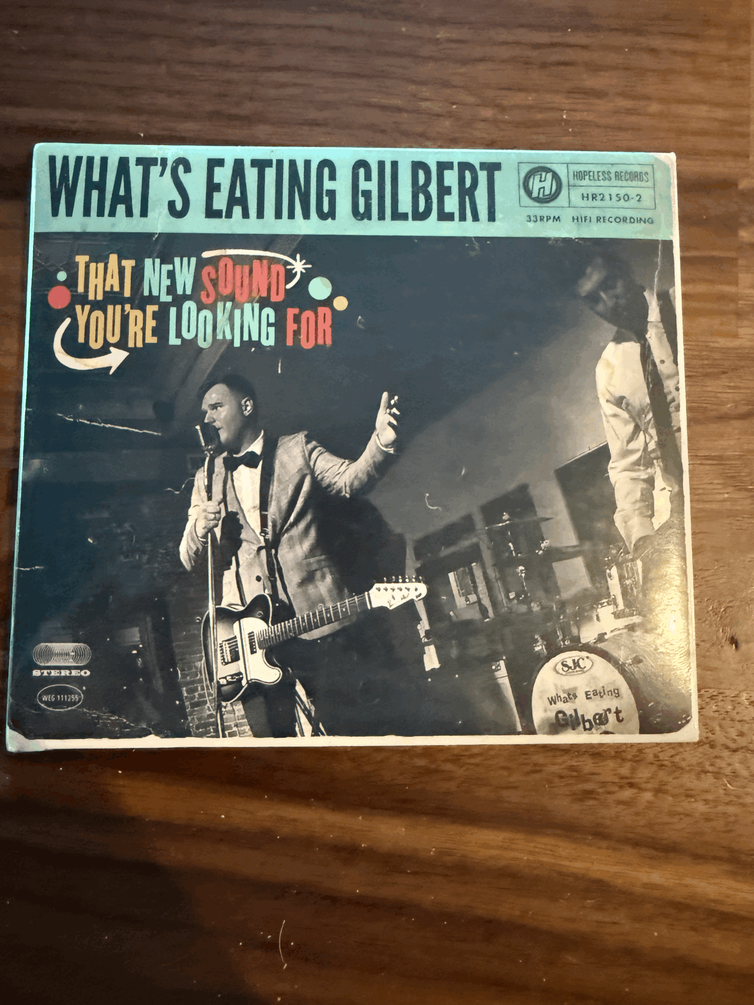 What's Eating Gilbert "That New Sound You're Looking For" CD