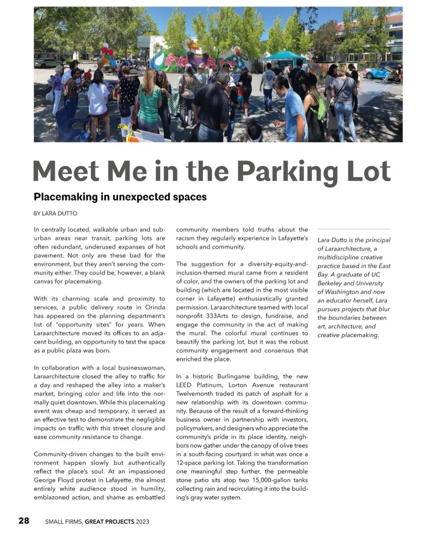 I wrote a short article about #placemaking in unexpected places for the AIASF Small Firms Great Projects Publication. Many if you will recognize these places because you've supported or collaborated on the efforts. #Lamorinda is a great laboratory fo