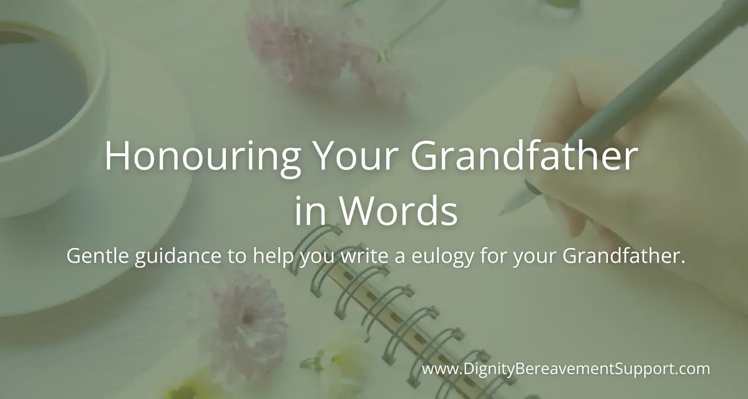 How to Write a Eulogy for a Grandfather