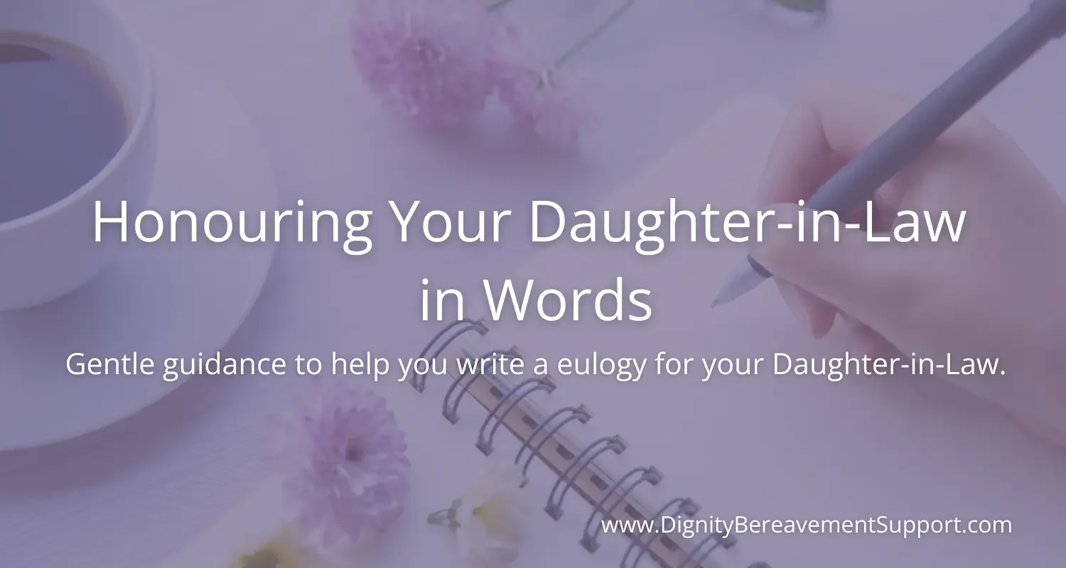 How to Write a Eulogy for a Daughter-in-Law