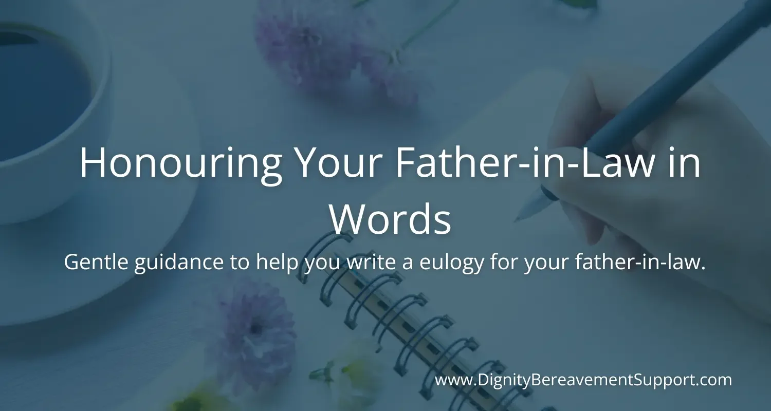 How to Write a Eulogy for a Father-in-Law