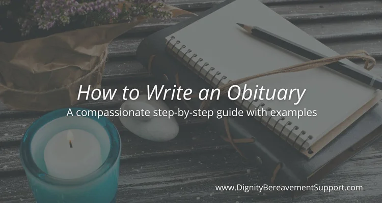 How To Write An Obituary Step by Step Guide Examples Dignity how-to-write-an-obituary-step-by-step-guide-examples-dignity