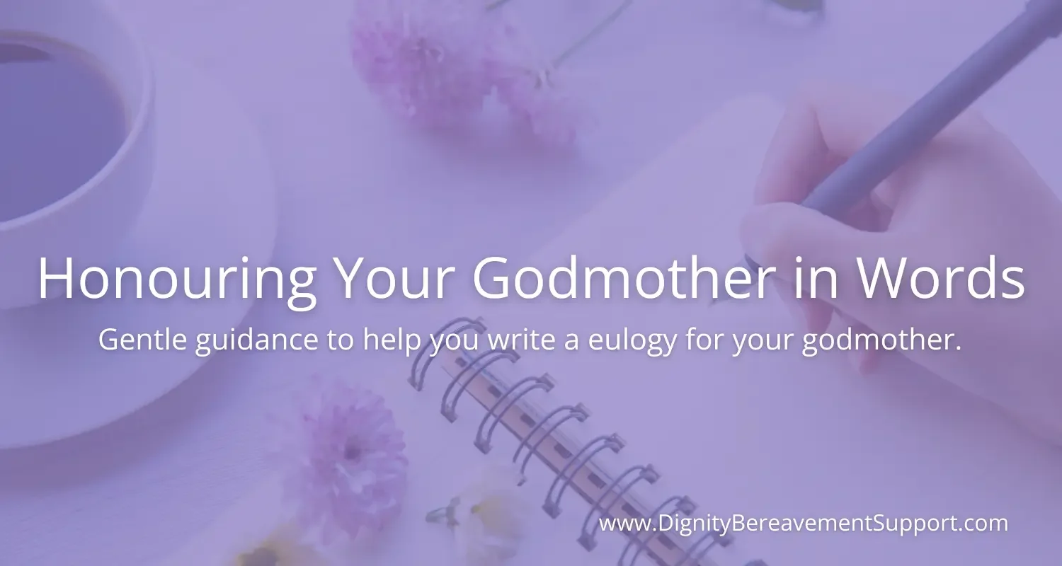 How to Write a Eulogy for a Godmother
