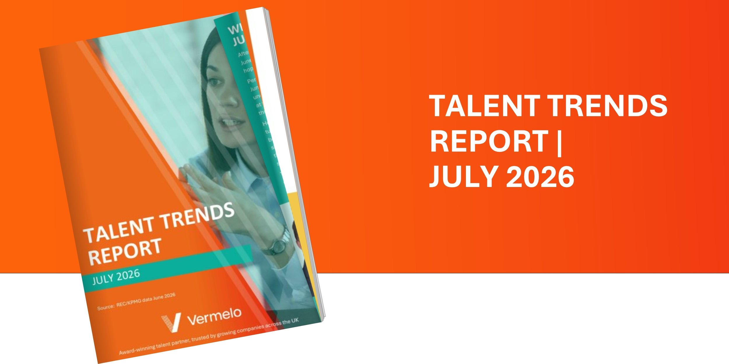 July Talent Trends Report 2026 | Vermelo