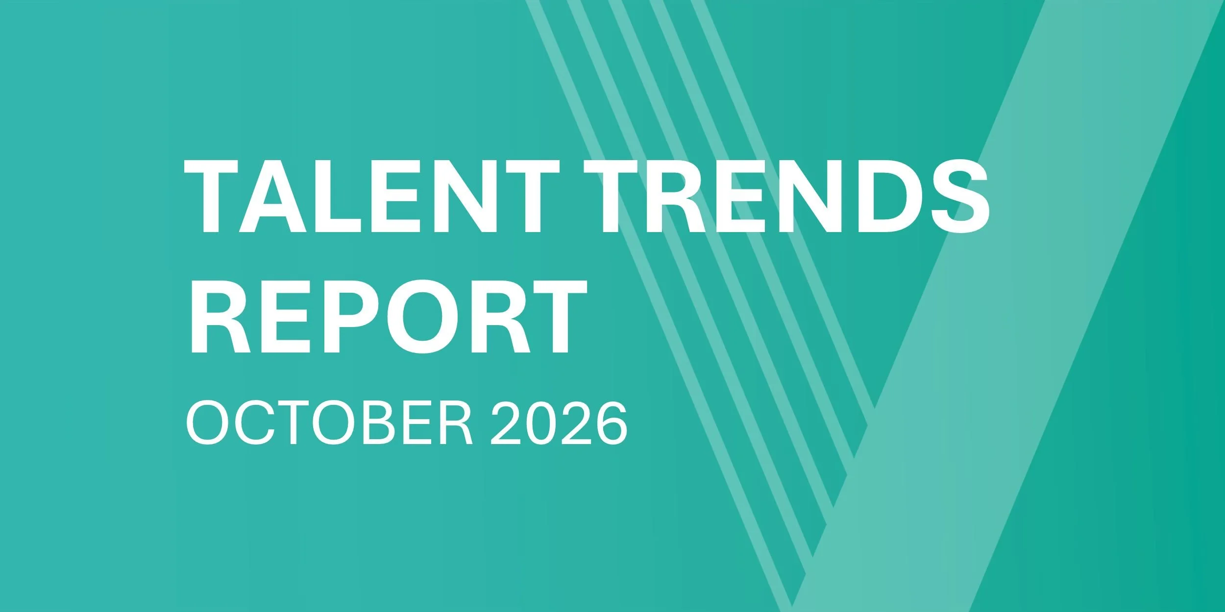 Talent Trends Report | October 2026