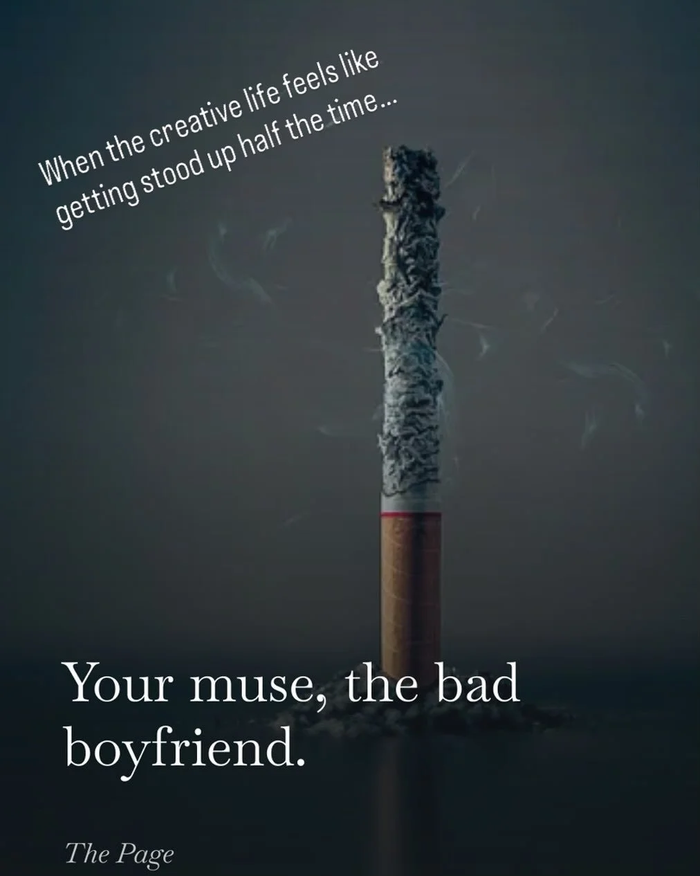 &ldquo;He might ignore you completely if you&rsquo;ve stayed up too late, eaten too much junk food, or haven&rsquo;t hit the gym in a while&hellip;&rdquo;

Ever feel like your creative muse is like a bad boyfriend? 

You can read the whole thing at t