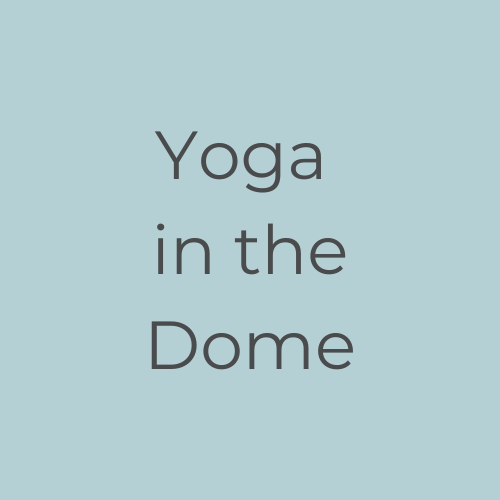 Yoga in the Dome