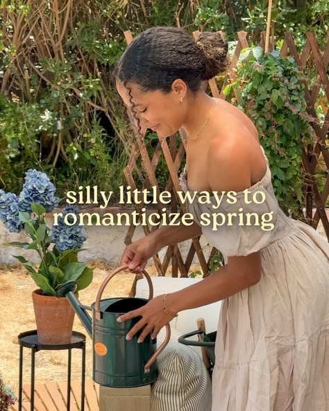 Silly Little Ways To Romanticize Spring