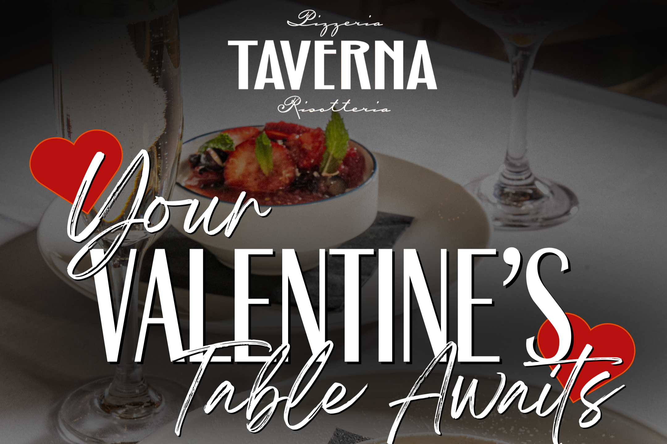 Taverna - Valentine's Weekend 