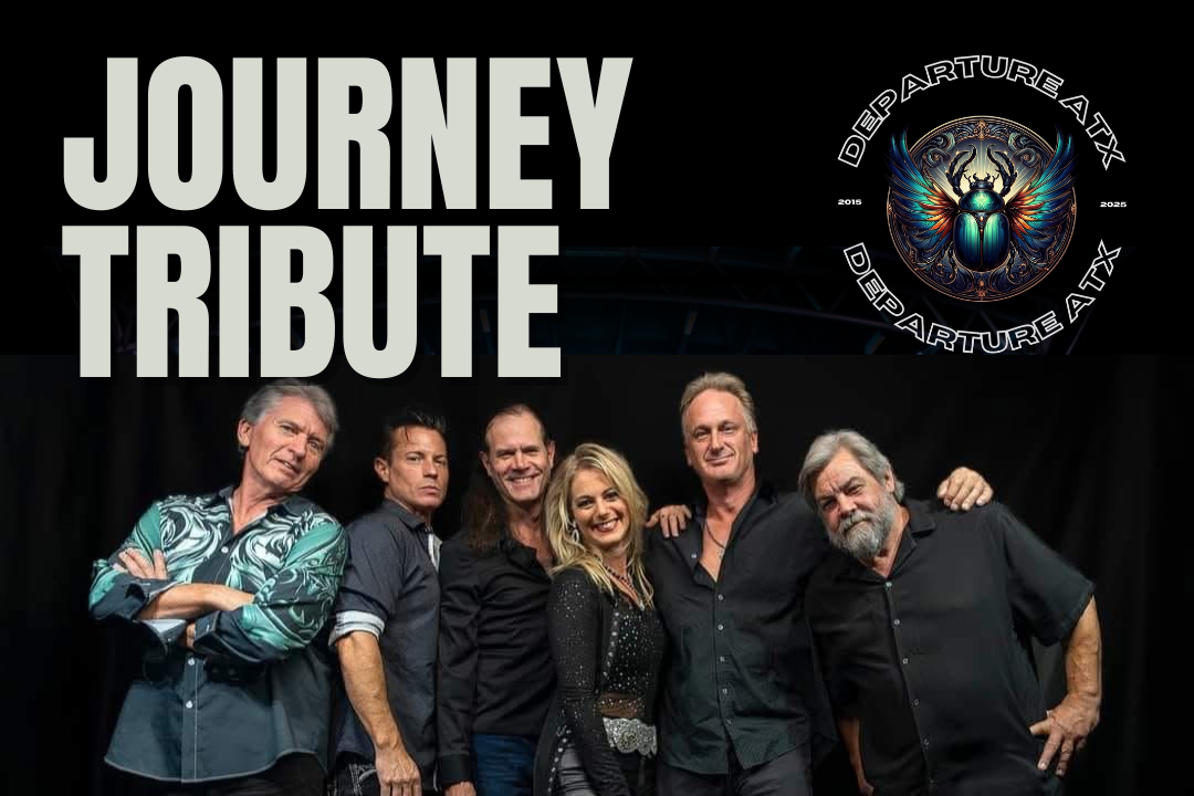 Legacy Hall - Journey Tribute: Departure ATX