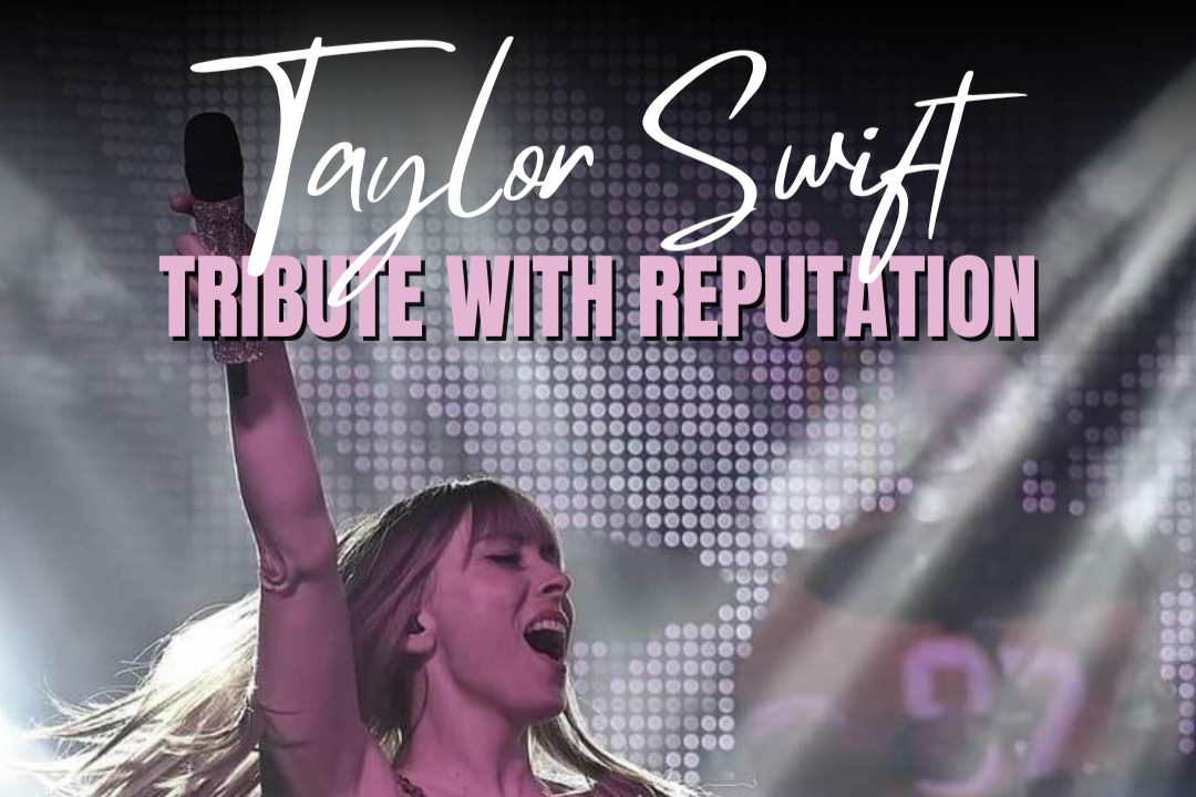 Legacy Hall - Taylor Swift Tribute: Reputation